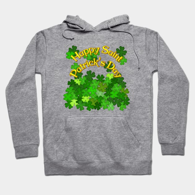 Happy Saint Patrick’s Day with Shamrocks Hoodie by ButterflyInTheAttic